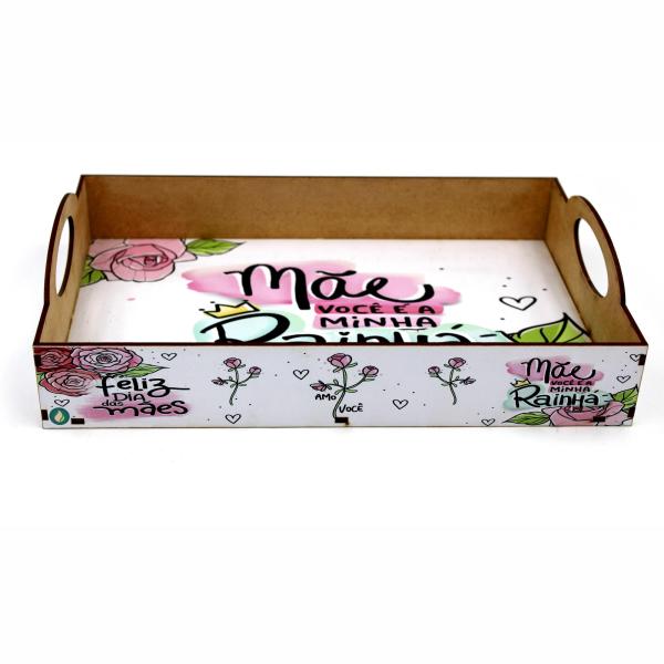 Bandeja Alça Mãe Você E Minha Rainha 