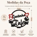 Cantinho do Café Placa Decorativa MDF Base de Pinus Enfeite Mesa Cozinha Gourmet Corações e xícaras