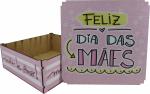 Caixa Organizadora Feliz Dia Das Mães  26x26x10cm  Mdf 