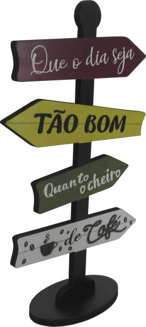 Placa Seta de Mesa Adesivada Que o Dia Seja Mdf