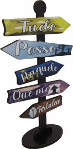 Placa Seta de Mesa Adesivada Tudo Posso Naquele Que Fortalece Mdf