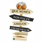 Decoração enfeite para mesa - Que nunca nós falte Amigos, churrasco e cerveja - MDF e base de pinos