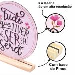 decoração enfeite para mesa - Tudo oque tiver que ser seu será - MDF e base de pinos