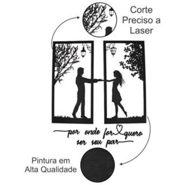 kit Casal Cabeceira + Frase Por Onde For Quero Ser Seu Par em 
