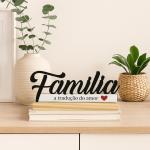 Palavra família de Mesa com Base de Madeira - Enfeite Escrita em MDF para Sala e Decoração