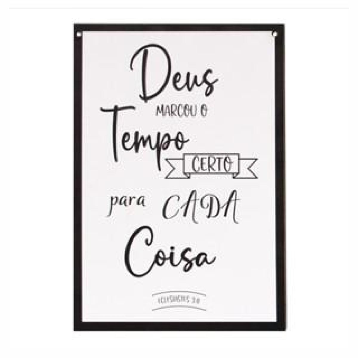 Placa decorativa Deus marco o tempo