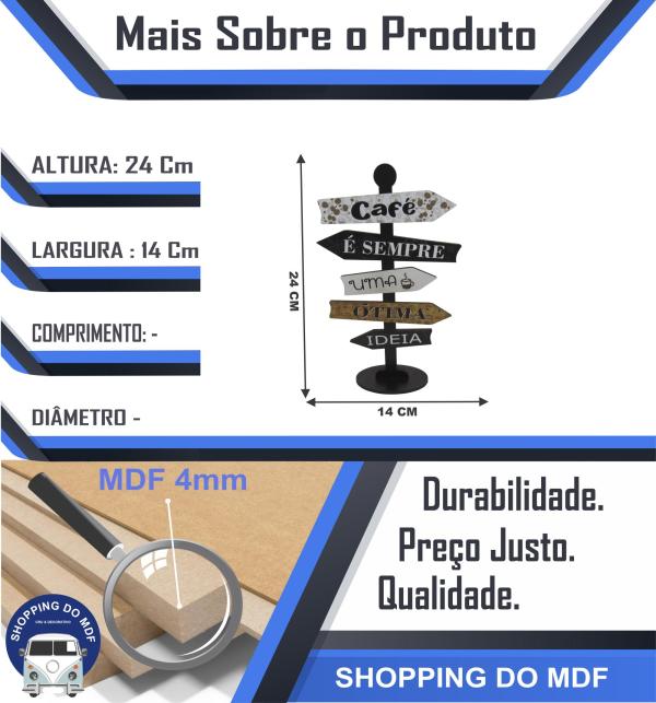 Placa Seta de Mesa Adesivada Café é Sempre Mdf