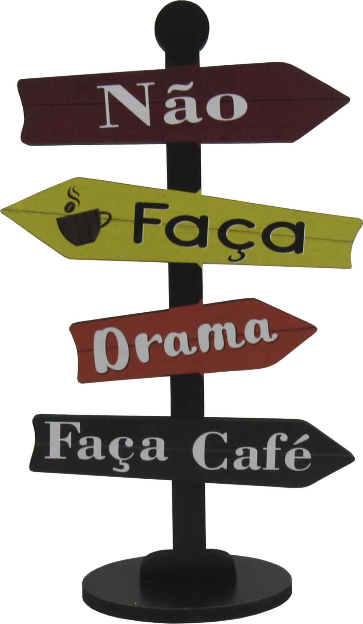 Placa Seta de Mesa Adesivada Não faça Drama Mdf