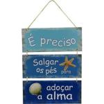 Placas Decorativas Suspensa Sisal Decoração É Preciso Salgar os Pés 3 Partes 