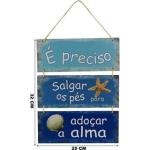 Placas Decorativas Suspensa Sisal Decoração É Preciso Salgar os Pés 3 Partes 