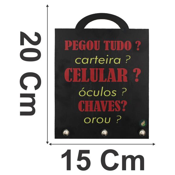 Porta Chaves Pegou Tudo 20x15cm Mdf 