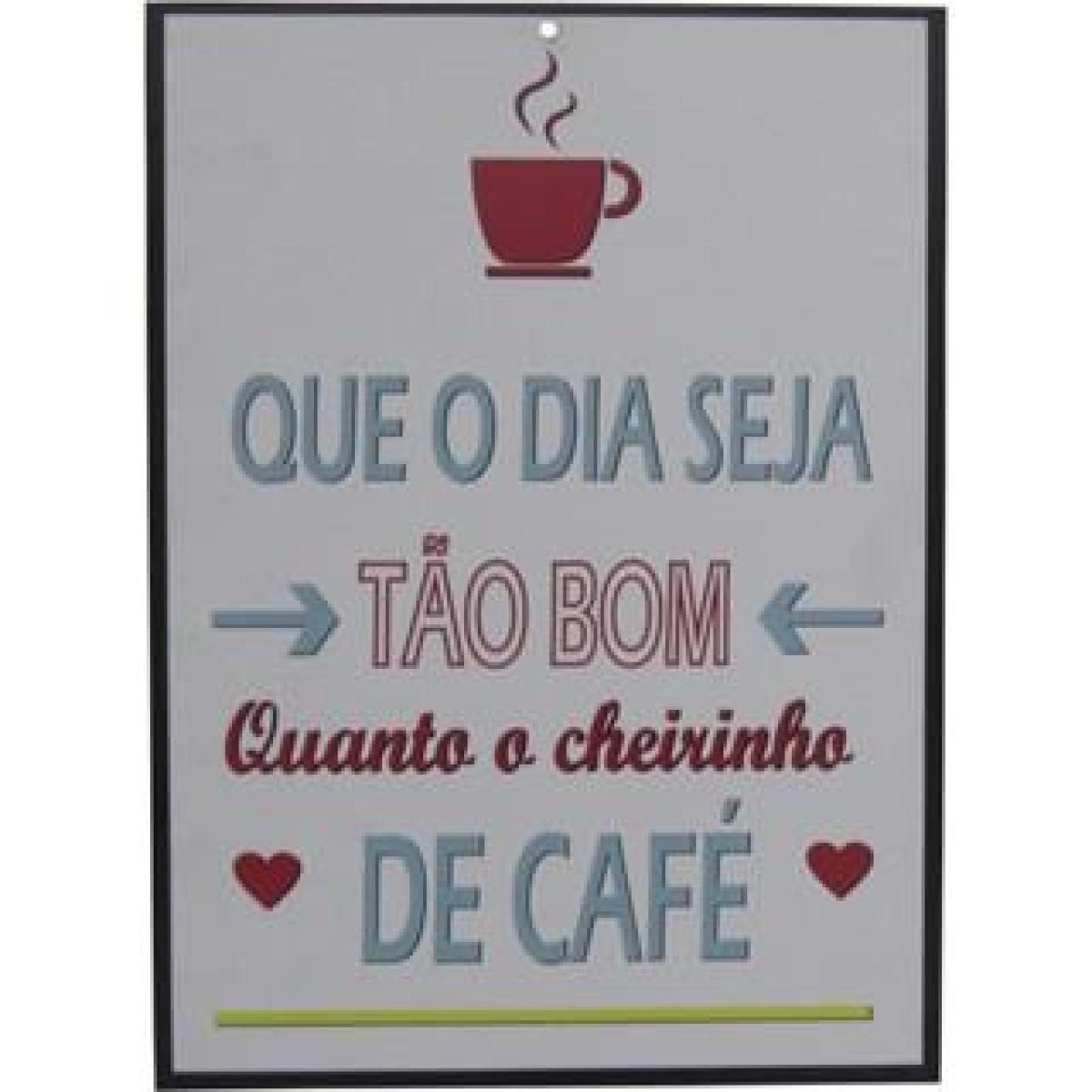 Quadro Placa Decorativa De Parede Que O Dia Seja Tão Bom Mdf