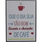 Quadro Placa Decorativa De Parede Que O Dia Seja Tão Bom Mdf